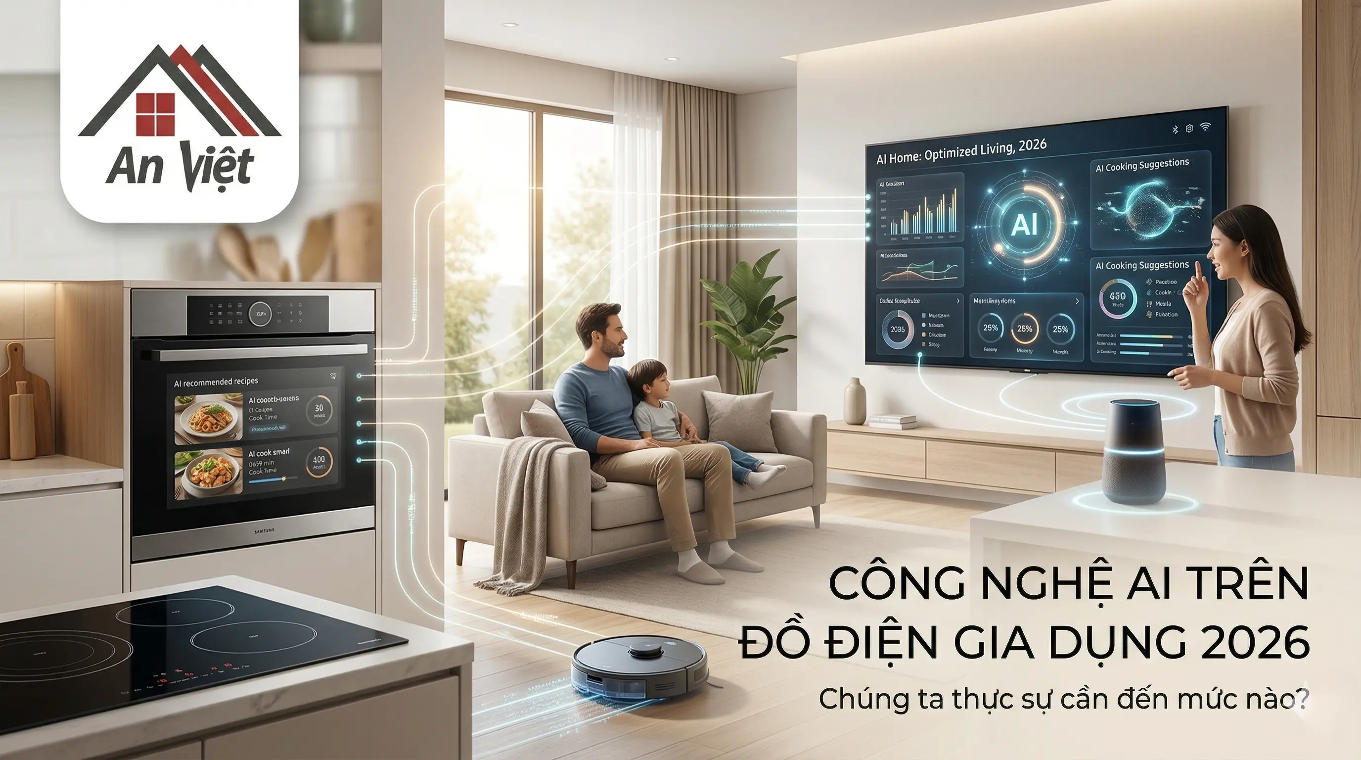 Công nghệ AI trên đồ điện gia dụng 2026: Chúng ta thực sự cần đến mức nào?